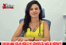 ÇOCUKLARA GÜLER YÜZLÜ VE GÜVENİLİR SAĞLIK HİZMETİ